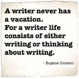 A-writer-never-has-a-vacation